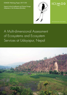  A Multi-dimensional Assessment of Ecosystems and Ecosystem Services at Udayapur, Nepal