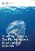 Solutions from the One Planet Network to Curb Plastic Pollution_One Planet Network