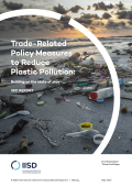 trade-policy-reduce-plastic-pollution-state-of-play_IISD