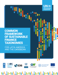 Common Framework for Sustainable Finance Taxonomies for Latin America and the Caribbean_UNEP