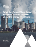 What Can Federal Place-Based  Economic Policies Teach Us  about the Energy Transition?