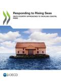 Responding to Rising Seas: OECD Country Approaches to Tackling Coastal Risks