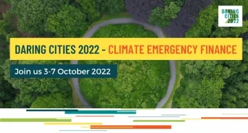 Daring Cities 2022: Climate Emergency Finance