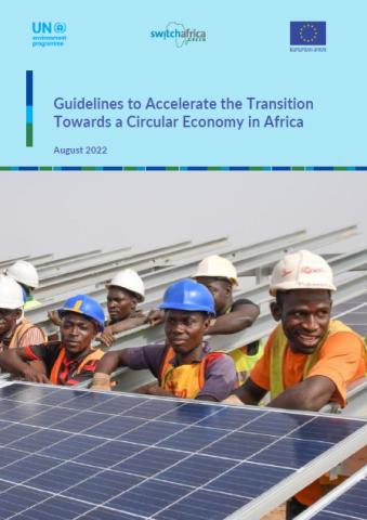 Guidelines to Accelerate the Transition Towards a Circular Economy in Africa