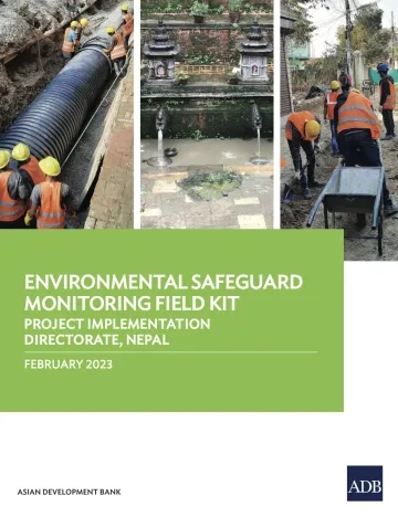 Environmental Safeguard Monitoring Field Kit_Project Implementation Directorate, Nepal_ADB