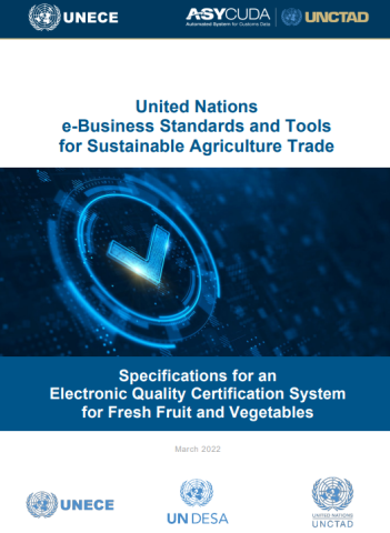 United Nations e-Business Standards and Tools for Sustainable Agriculture Trade