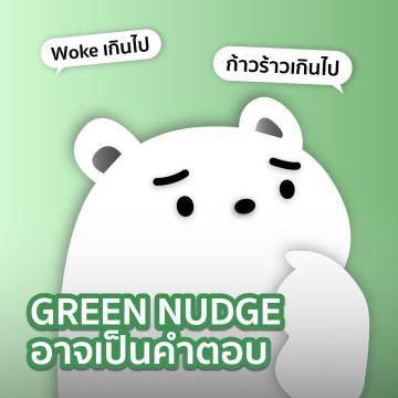 Green Nudge Thai