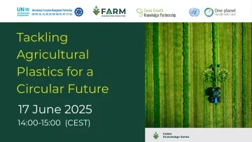 FARM webinar - Tackling Agricultural Plastics for a Circular Future 