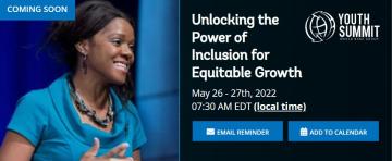 2022 World Bank Group Youth Summit: Unlocking the Power of Inclusion for Equitable Growth
