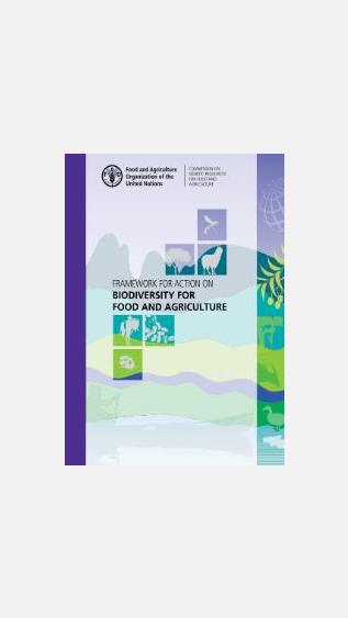 Framework for Action on Biodiversity for Food and Agriculture
