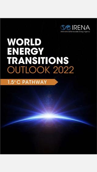 World Energy Transitions OUTLOOK 2022: 1.5°C PATHWAY
