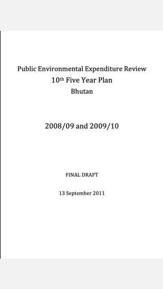 PEI-40_Public Env. Exp.Review 10th Five Year Plan Bhutan 2008-9 and 2009-10-COVER