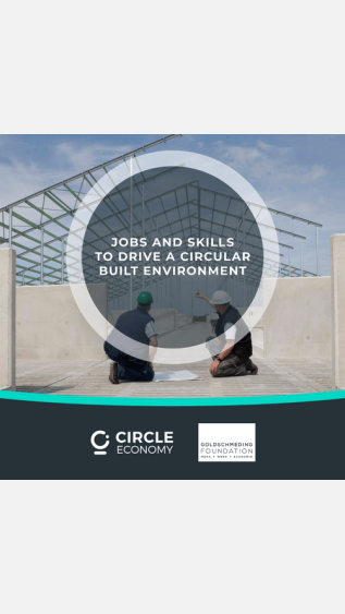 Jobs and Skills to Drive a Circular Built Environment