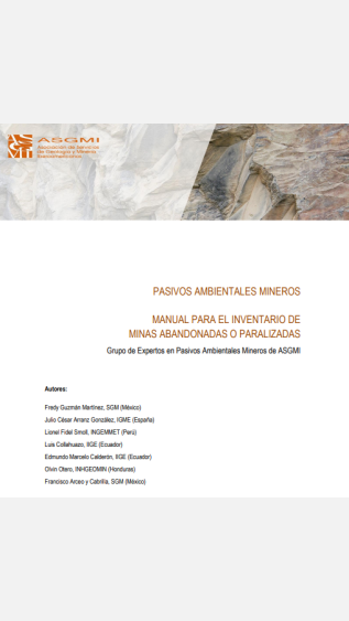 pasivos ambientales mineros   manual para el inventario de minas abandonadas o paralizadas grupo de expertos en pasivos ambientales mineros de asgm