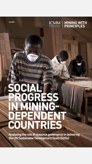  Social Progress in Mining-Dependent Countries - Analysing the role of resource governance in delivering the UN Sustainable Development Goals (SDGs). 