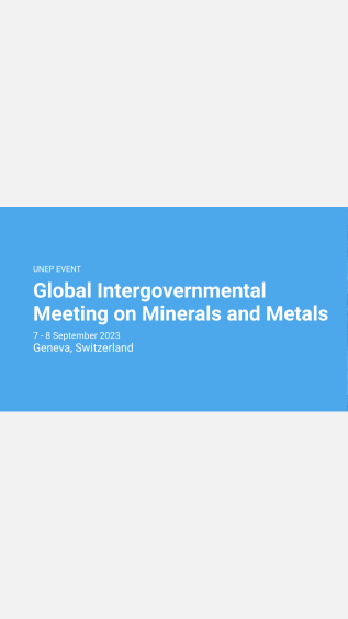 NEP EVENT Global Intergovernmental Meeting on Minerals and Metals