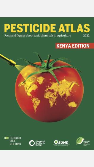 Pesticide Atlas 2022 – Kenya edition