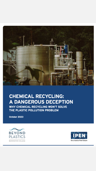 Chemical Recycling: A Dangerous Deception