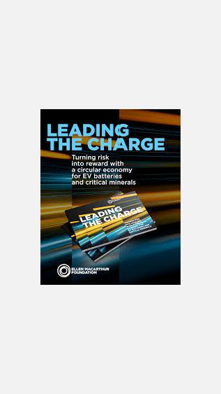 Leading the Charge: Turning risk into reward with a circular economy for EV batteries and critical minerals