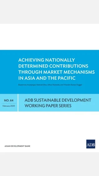 ADB_Achieving Nationally Determined Contributions through Market Mechanisms in Asia and the Pacific.JPG