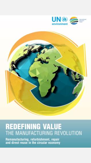 Re-defining value - The manufacturing Revolution_UNEP, International Resource Panel.JPG