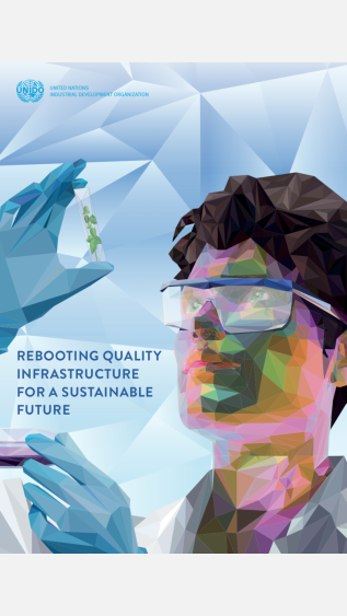 Rebooting_Quality_Infrastructure_for_a_Sustainable_Future_UNIDO