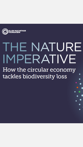 The Nature Imperative: How the circular economy tackles biodiversity loss