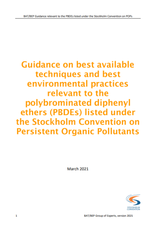 Guidance on best available techniques and best environmental practices relevant to the polybrominated diphenyl ethers (PBDEs) listed under the Stockholm Convention on Persistent Organic Pollutants