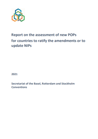 Report on the assessment of new POPs for countries to ratify the amendments or to update NIPs