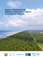 Ghana: Roadmap for Resilient Infrastructure in a Changing Climate