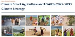 Climate Smart Agriculture and USAID's 2022-2030 Climate Strategy