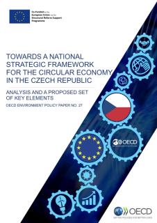 Towards a National Strategic Framework for the Circular Economy in the Czech Republic: Analysis and a proposed set of key elements