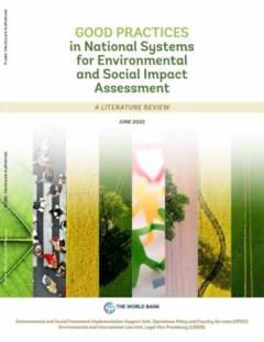 Good Practices in National Systems for Environmental and Social Impact Assessment : A Literature Review