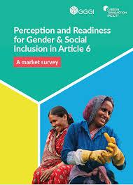 Perception and Readiness for Gender & Social Inclusion in Article 6: A market survey