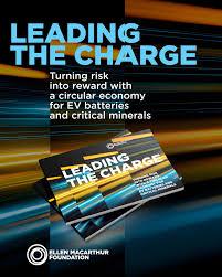 Leading the Charge: Turning risk into reward with a circular economy for EV batteries and critical minerals