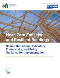 Global ABC Near-Zero Emission and Resilient Buildings