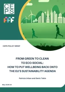 From green to clean to eco-social: how to put wellbeing back onto the EU’s sustainability agenda