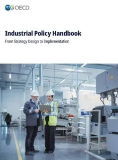 Industrial Policy Handbook: From strategy design to implementation