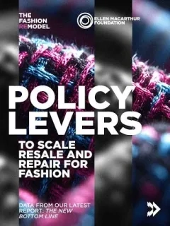 The new bottom line: Policy levers to scale resale & repair for fashion