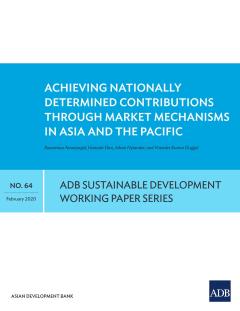 ADB_Achieving Nationally Determined Contributions through Market Mechanisms in Asia and the Pacific.JPG