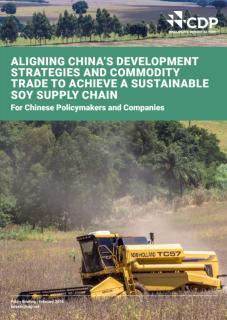 Aligning Chinaâs Development Strategies and Commodity Trade to Achieve a Sustainable Soy Supply Chain._CDP.jpg