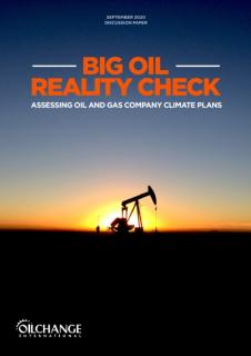 Big Oil Reality Check_Oil Change International.jpg