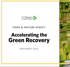 Food and Nature Digest - Accelerating the Green Recovery_The Nature Conservancy .