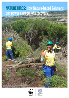 NATURE HIRES How Nature-based Solutions can power a green jobs recovery_ILO_WWF.