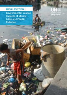 NEGLECTED Environmental Justice Impacts of Marine Litter and Plastic Pollution_UNEP.JPG