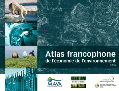 Atlas_francophone_l'Ã©conomie_l'environnement_IFDD