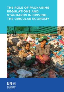 The role of packaging Regulations and Standards in driving the Circular Economy_UNEP.jpg