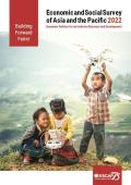 Economic and Social Survey of Asia and the Pacific 2022: Economic policies for an inclusive recovery and development