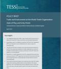 Trade and Environment at the World Trade Organization: State of Play and Entry Points