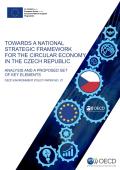 Towards a National Strategic Framework for the Circular Economy in the Czech Republic: Analysis and a proposed set of key elements